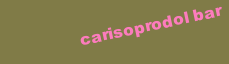 CARISOPRODOL BAR